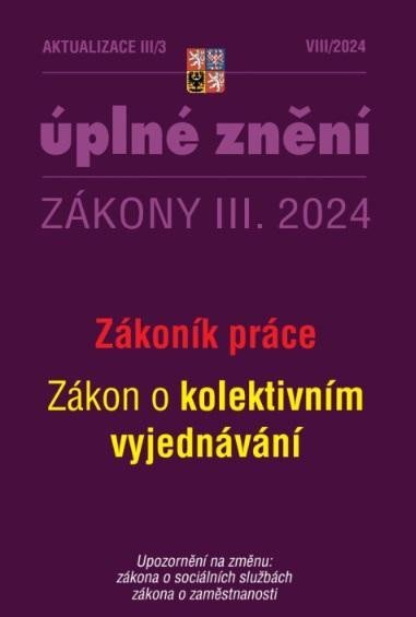 Levně Aktualizace 2024 III/3 - Zákoník práce - O kolektivním vyjednávání