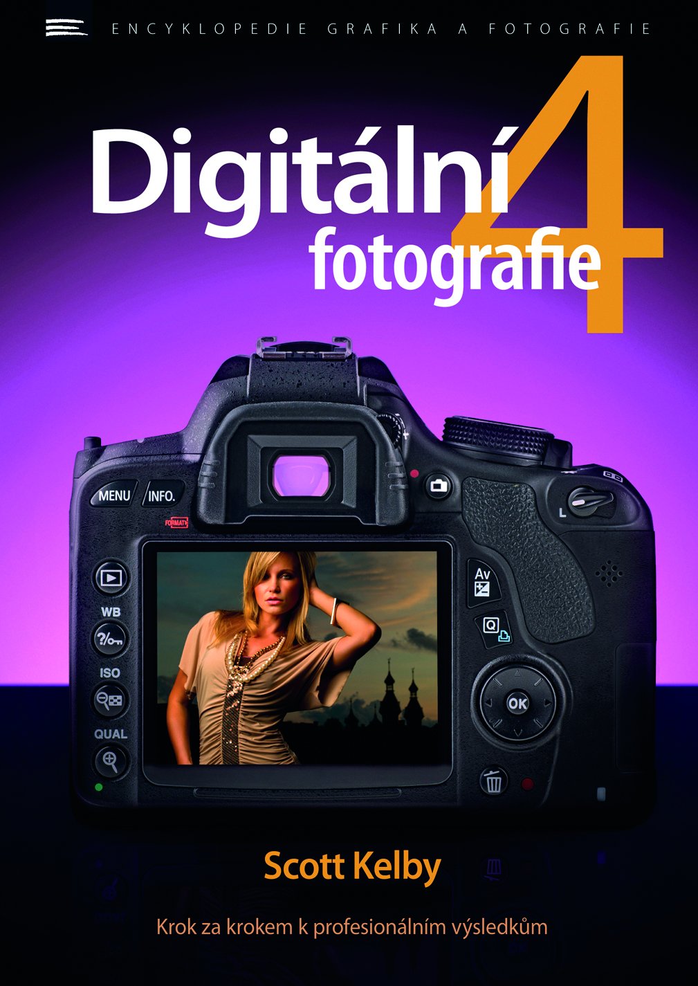 Levně Digitální fotografie 4 - Scott Kelby