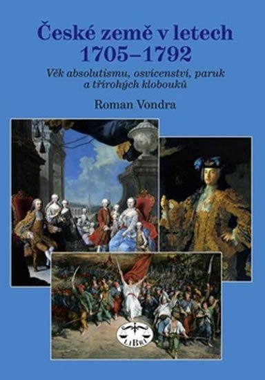 Levně České země v letech 1705 - 1792 - Roman Vondra