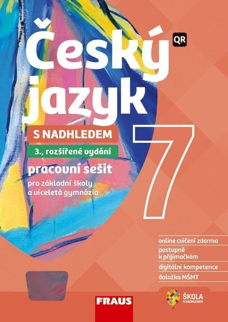 Levně Český jazyk 7 s nadhledem pro ZŠ a víceletá gymnázia - Hybridní pracovní sešit 2v1, 3. vydání - Zdena Krausová