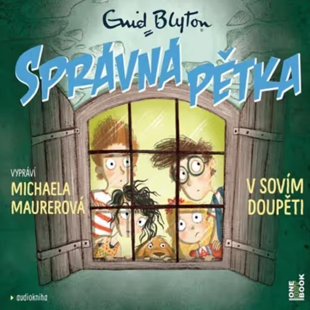 Levně Správná pětka 11. v sovím doupěti - CDmp3 (Čte Michaela Maurerová) - Enid Blytonová