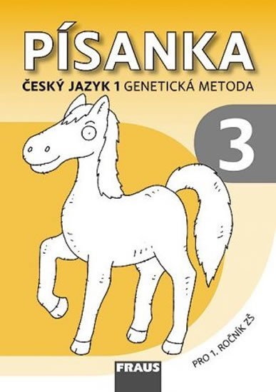 Český jazyk 1 pro ZŠ - Písanka 3 /genetická metoda/ - autorů kolektiv