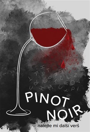 Levně Pinot noir - nalejte mi další verš - Kolektiv autorů