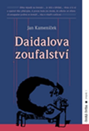 Levně Daidalova zoufalství - Jan Kameníček