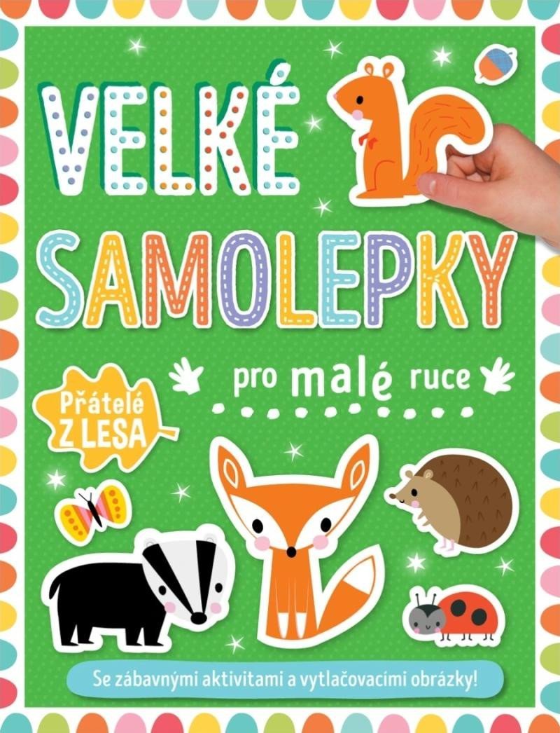 Levně Velké samolepky pro malé ruce Přátelé z lesa