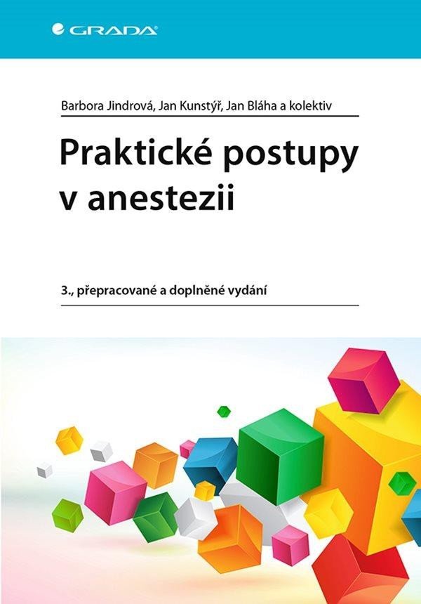 Levně Praktické postupy v anestezii, 3. vydání - Barbora Jindrová