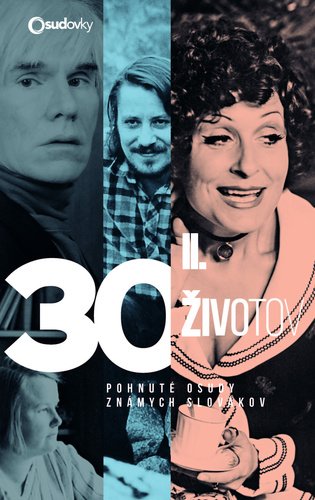Levně 30 životov II - Iveta Grznárová; Ján Karásek; Daniel Hevier Jr.