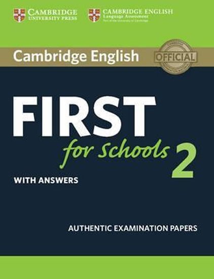 Levně Cambridge English First for Schools 2 Student´s Book with answers - kolektiv autorů