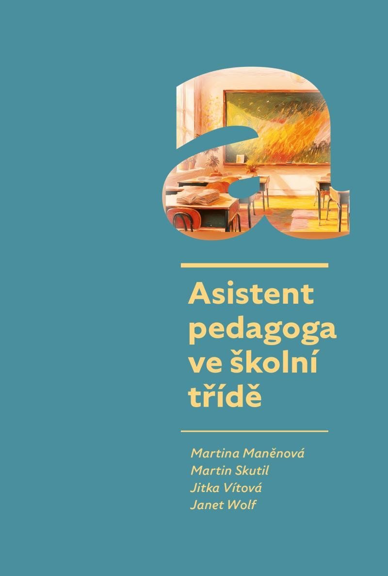 Levně Asistent pedagoga ve školní třídě - Martina Maněnová