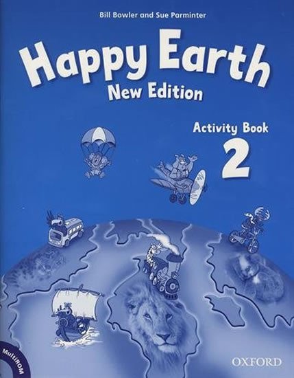 Happy Earth 2 Activity Book with Multi-ROM Pack (New Edition) - Bill Bowler