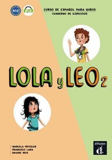 Levně Lola y Leo 2 (A1.2) – Cuaderno de ejercicios + MP3 online