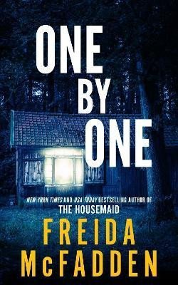 Levně One by One: From the Sunday Times Bestselling Author of The Housemaid - Freida McFadden