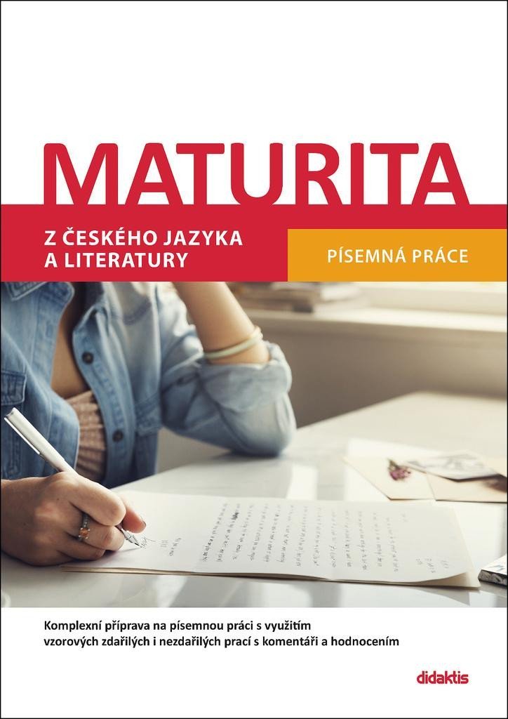 Levně Maturita z českého jazyka a literatury - Písemná práce