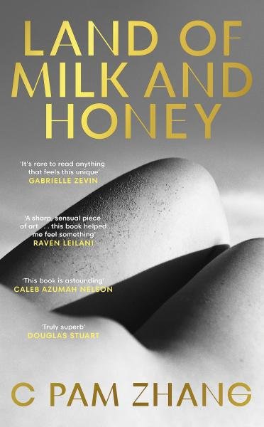 Levně Land of Milk and Honey - C Pam Zhang