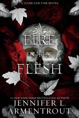 Levně A Fire in the Flesh - Jennifer L. Armentrout