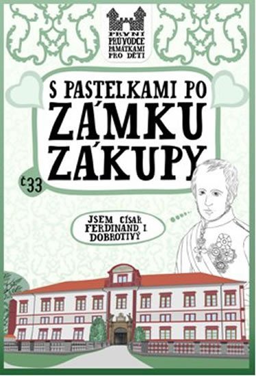 Levně S pastelkami po zámku Zákupy - Eva Chupíková