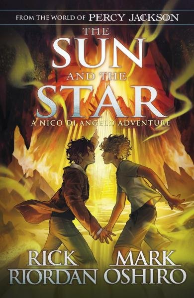 Levně From the World of Percy Jackson: The Sun and the Star (The Nico Di Angelo Adventures) - Rick Riordan