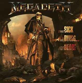 Levně Sick, The Dying And The Dead! (CD) - Megadeth