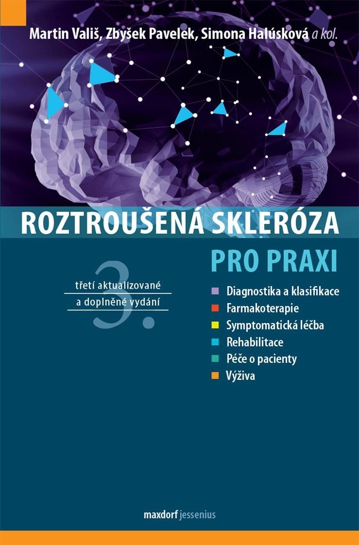 Roztroušená skleróza pro praxi, 3. vydání - Zbyšek Pavelek