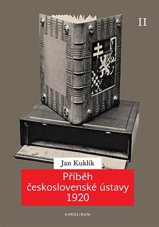 Příběh československé ústavy 1920 II. - Ústava a její proměny v meziválečném období - Jan Kuklík