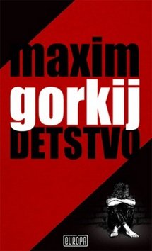 Levně Detstvo - Maxim Gorkij