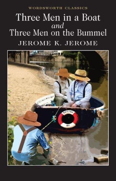 Levně Three Men in a Boat &amp; Three Men on a Bummel - Jerome Klapka Jerome