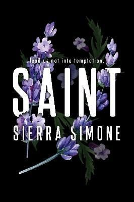 Levně Saint: A Steamy and Taboo BookTok Sensation - Sierra Simone