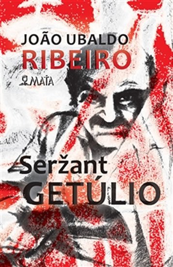 Levně Seržant Getúlio - Joao Ubaldo Ribeiro