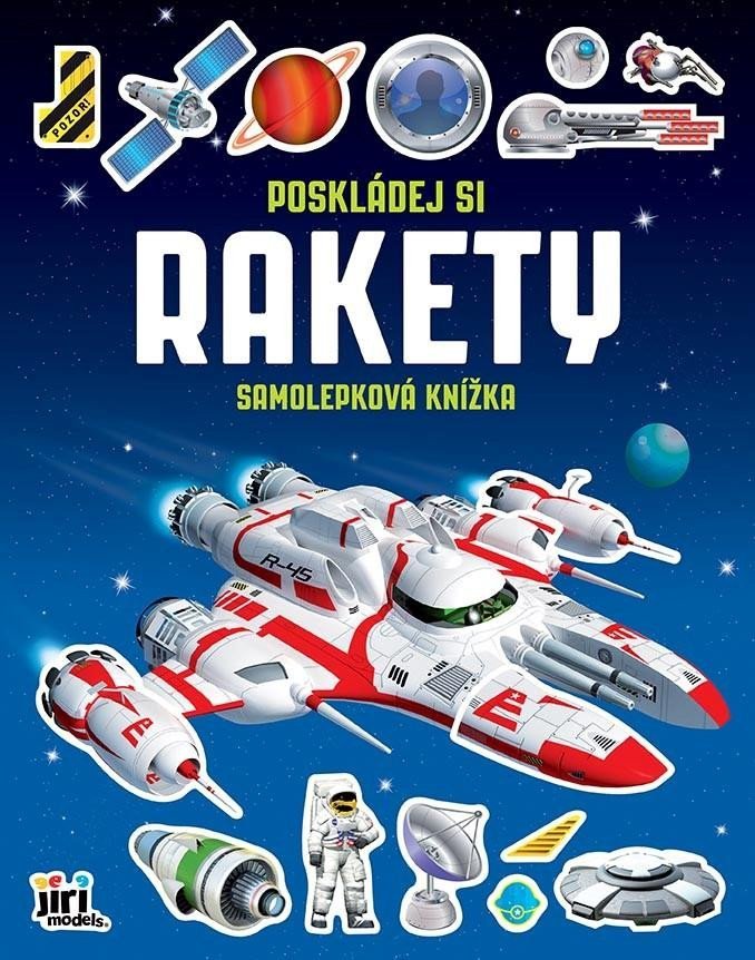 Levně Poskládej si Rakety - Samolepková knížka