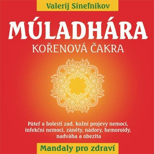 Levně Múladhára - Kořenová čakra - Valerij Sinelnikov