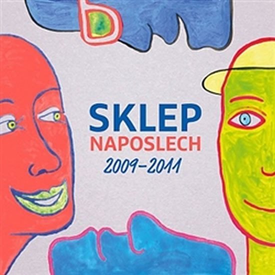 Levně Sklep Naposlech 2009-2011 - CD - Divadlo Sklep