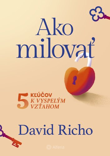 Levně Ako milovať - David Richo