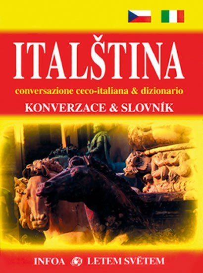 Italština - Konverzace + slovník - 2.vydání - Jana Navrátilová