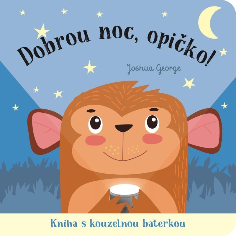 Levně Dobrou noc, opičko! Kniha s kouzelnou baterkou - Joshua George