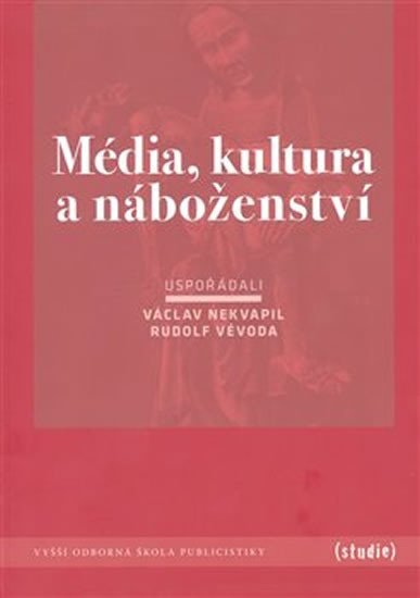 Média, kultura a náboženství - autorů kolektiv