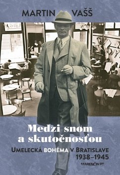 Levně Medzi snom a skutočnosťou - Martin Vašš