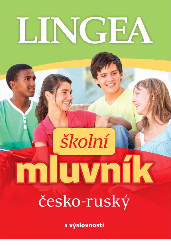 Česko-ruský školní mluvník... s výslovností - autorů kolektiv