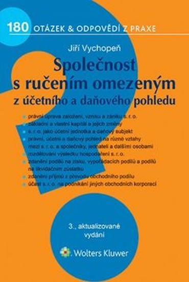 Společnost s ručením omezeným z účetního a daňového pohledu, 3. vydání - Jiří Vychopeň