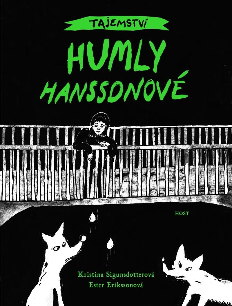 Levně Tajemství Humly Hanssonové - Kristina Sigunsdotterová