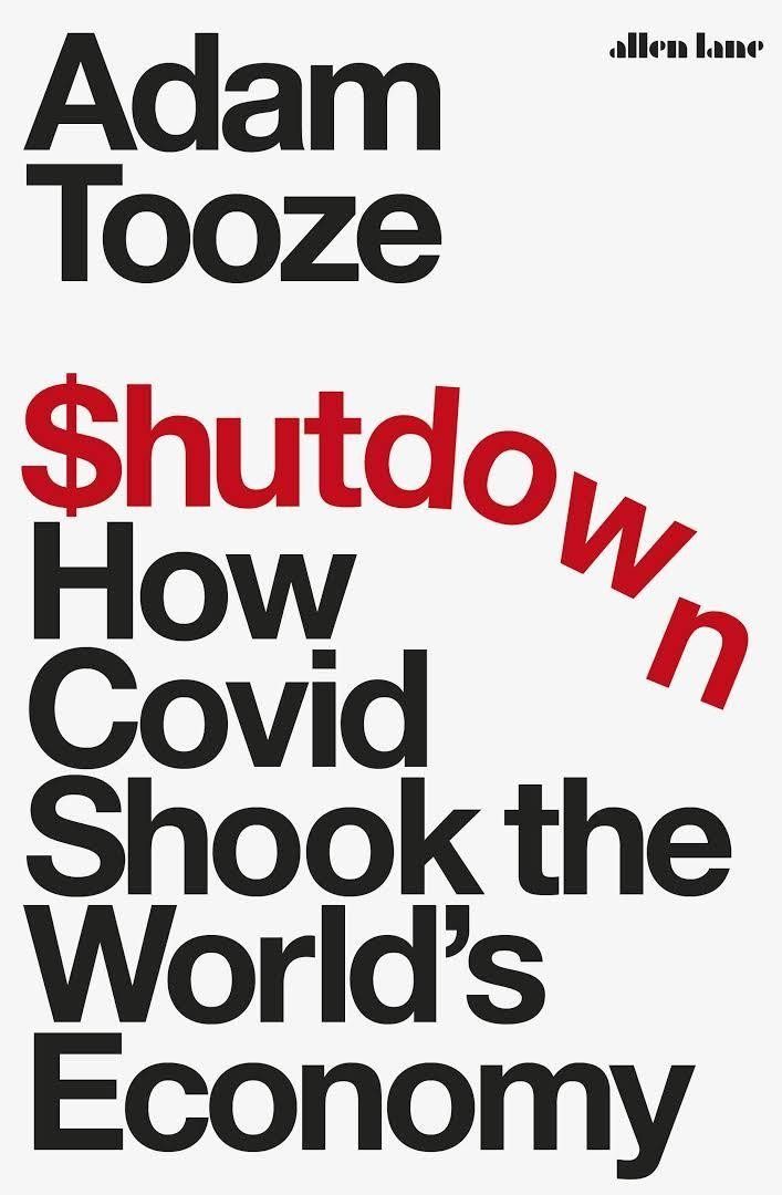 Levně Shutdown : How Covid Shook the World´s Economy - Adam Tooze