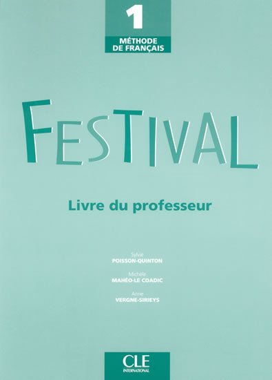 Festival 1: Guide pédagogique - Sylvie Poisson-Quinton