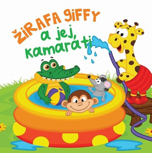 Levně Knižka mäkká Žirafa Giffy a jej kamaráti 20x15cm v sáčku SK verzia