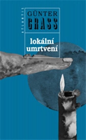 Levně Lokální umrtvení - Günter Grass