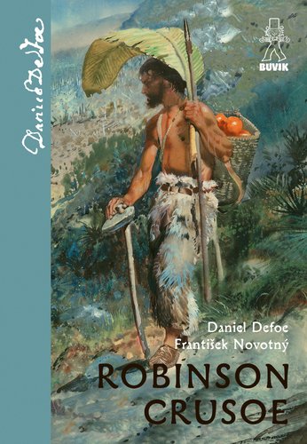Levně Robinson Crusoe - Daniel Defoe; František Novotný