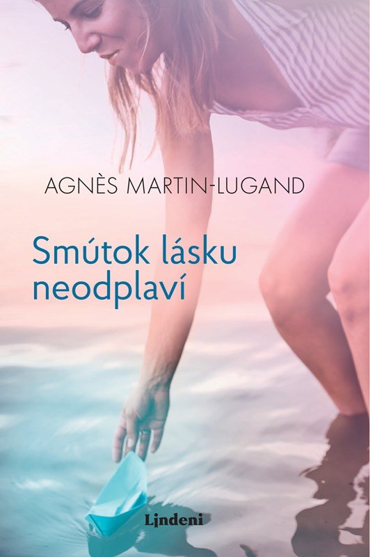 Levně Smútok lásku neodplaví - Agnes Martin-Lugand