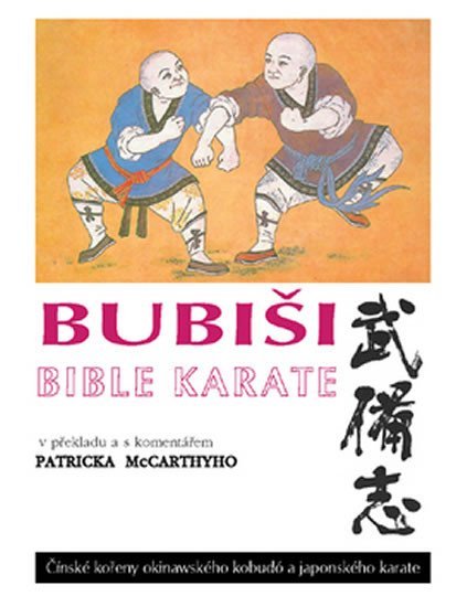 Bubiši - Bible karate - autorů kolektiv