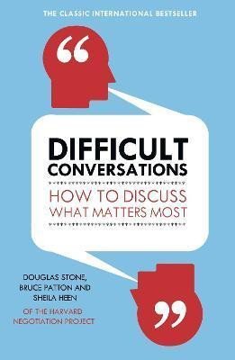 Levně Difficult Conversations : How to Discuss What Matters Most - Bruce Patton