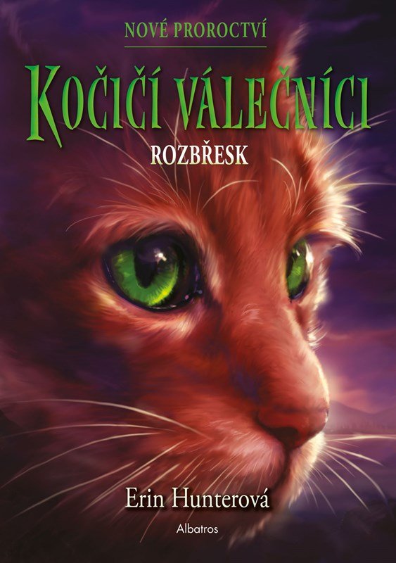 Levně Kočičí válečníci: Nové proroctví 3 - Rozbřesk, 2. vydání - Erin Hunter