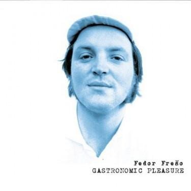 Levně Frešo Fedor: Gastronomic Pleasures CD - Fedor Frešo
