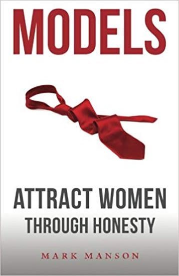Levně Models: Attract Women Through Honesty - Mark Manson